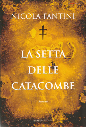 La setta delle catacombe