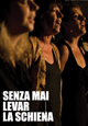 Senza mai levar la schiena